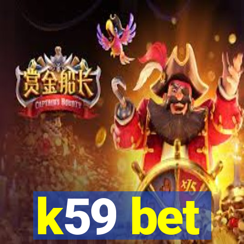 k59 bet